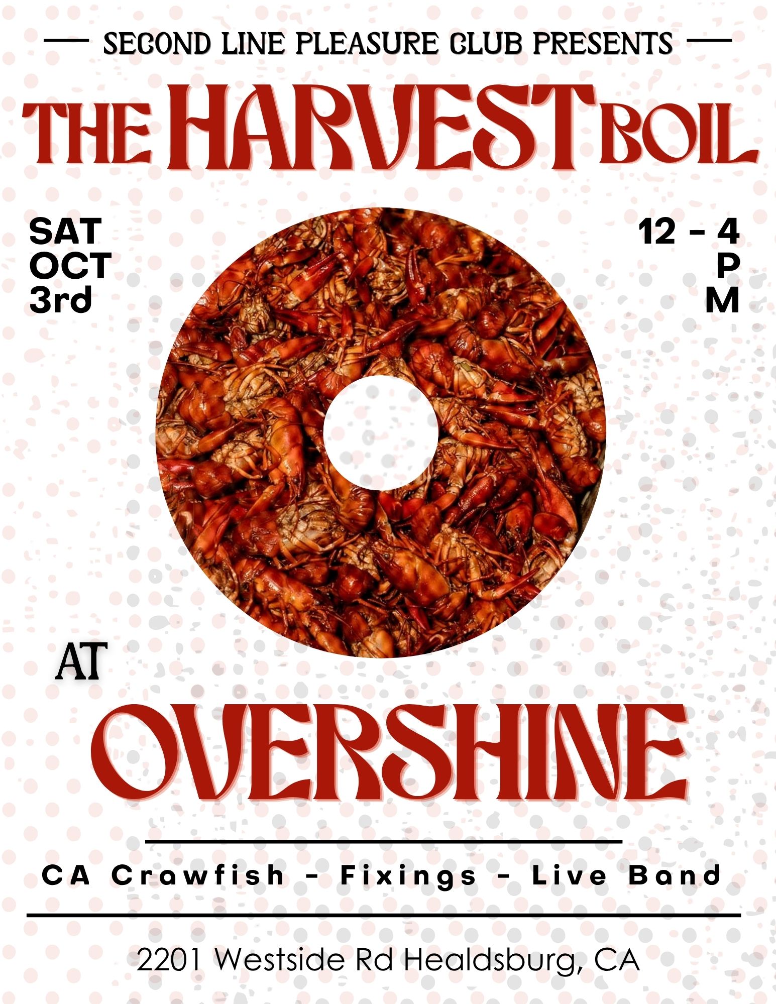 Crawfish boil at Overshine Wines Healdsburg — Second Line Pleasure Club